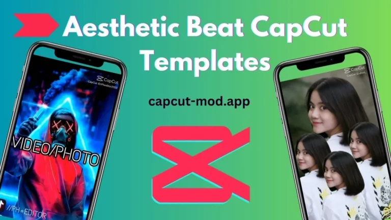 Top 8 New Aesthetic Beat CapCut Template Use Links [2024]