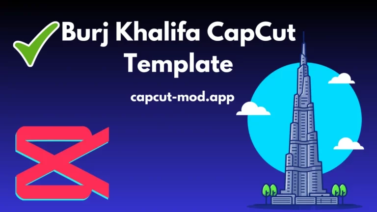burj khalifa capcut template